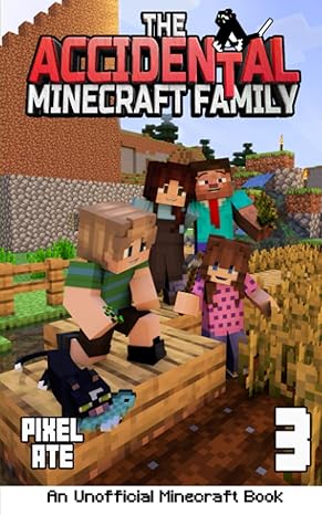 The Accidental Minecraft Family: Book 3: (An Unofficial Minecraft Book)  - Epub + Converted PDF