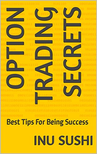 Option Trading Secrets Best Tips For Being Success  [2021] - Epub + Converted pdf