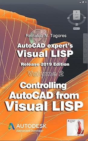 Controlling AutoCAD from Visual LISP: Release 2019 edition. (AutoCAD expert's Visual LISP Book 2) - Epub + Converted PDF