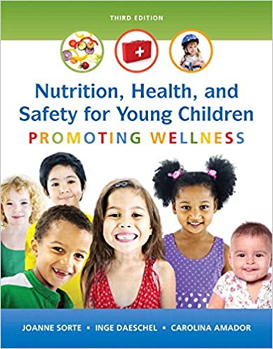Nutrition, Health and Safety for Young Children: Promoting Wellness (3rd Edition) - Original PDF