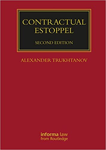 Contractual Estoppel (Lloyd's Commercial Law Library) (2nd Edition) [2022] - Orginal PDF
