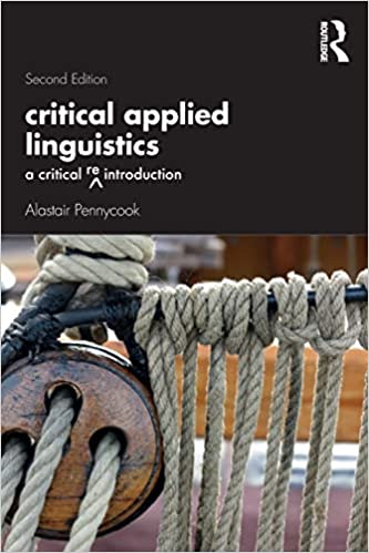 Critical Applied Linguistics (2nd Edition) [2021] - Orginal PDF