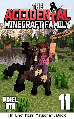 The Accidental Minecraft Family: Book 11 - Epub + Converted PDF