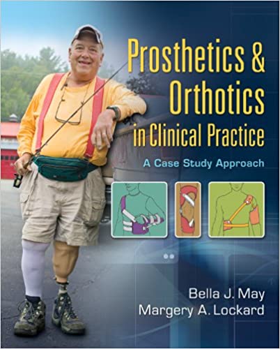 Prosthetics & Orthotics in Clinical Practice: A Case Study Approach - Original PDF
