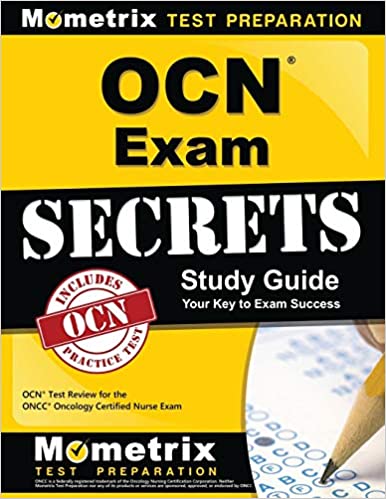 OCN Exam Secrets Study Guide OCN Test Review for the ONCC Oncology Certified Nurse Exam - Epub + Converted pdf