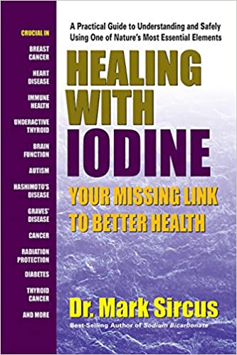 Healing With Iodine: Your Missing Link To Better Health - Epub + Converted pdf