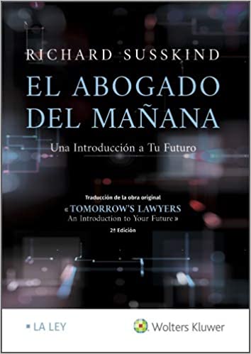 El abogado del mañana. Una Introducción a Tu futuro (Spanish Edition)  - Epub + Converted pdf