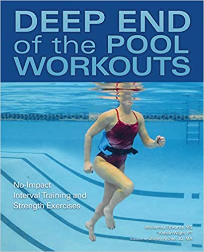 Deep End of the Pool Workouts: No-Impact Interval Training and Strength Exercises - Epub + Converted PDF