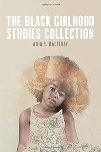 The Black Girlhood Studies Collection  [2019] - Original PDF