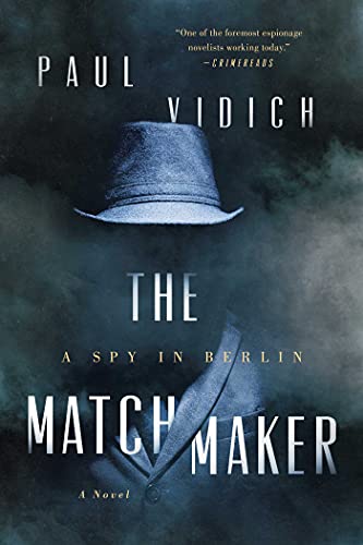 The Matchmaker:  A Spy in Berlin[2022] - Epub + Converted pdf