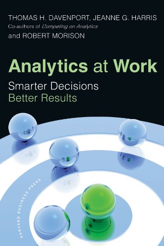 Analytics at Work: Smarter Decisions, Better Results - Original PDF
