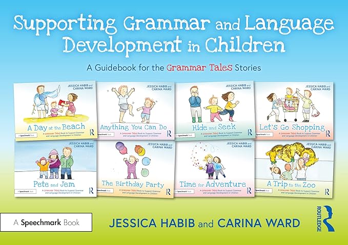 Supporting Grammar and Language Development in Children: A Guidebook for the Grammar Tales Stories - Original PDF