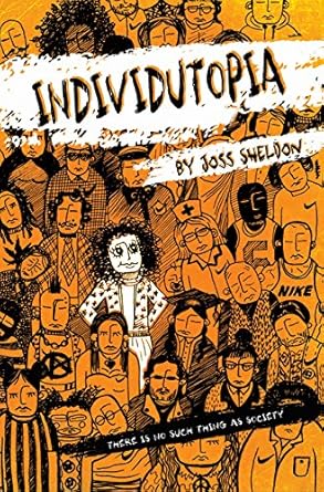 Individutopia: A Novel Set in a Neoliberal Dystopia - Epub + Converted PDF