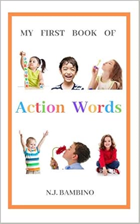 My First Book of Action Words: Perfect picture book for babies and toddlers, Encourage speech and language development (Picture Books) - Epub + Converted PDF