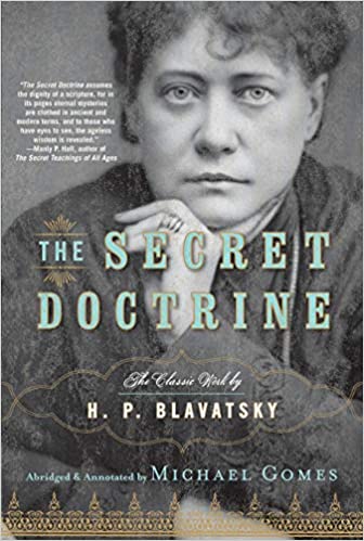 The Secret Doctrine: The Classic Work, Abridged and Annotated  - Epub + Converted pdf