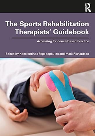 The Sports Rehabilitation Therapists’ Guidebook: Accessing Evidence-Based Practice - Original PDF