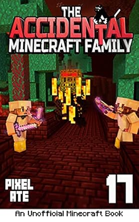 The Accidental Minecraft Family: Book 17 - Epub + Converted PDF