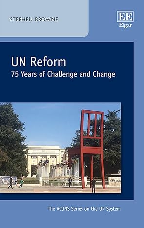 UN Reform: 75 Years of Challenge and Change (The ACUNS Series on the UN System) - Original PDF