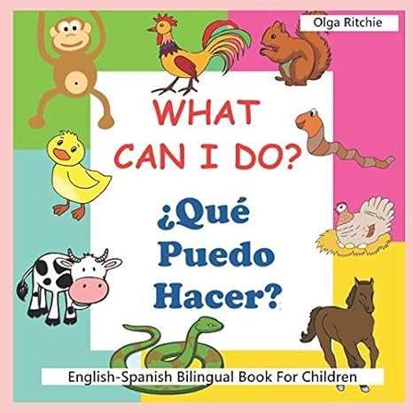 What Can I Do? ¿Qué Puedo Hacer? English-Spanish Bilingual Book For Children: Libro Bilingüe Inglés-Español para Niños - Epub + Converted PDF