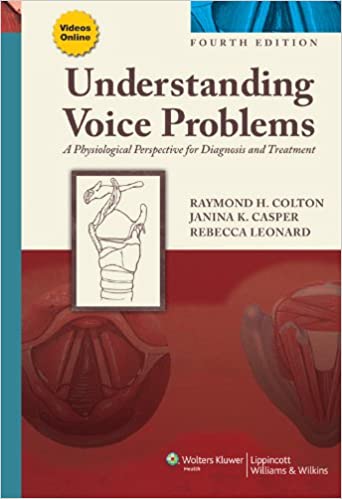 Understanding Voice Problems A Physiological Perspective for Diagnosis and Treatment (2nd Edition) - Original PDF
