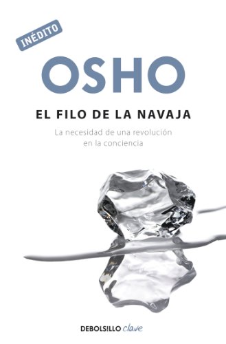 El filo de la navaja. La necesidad de una revolucion en la conciencia (Spanish Edition) - Epub + Converted pdf