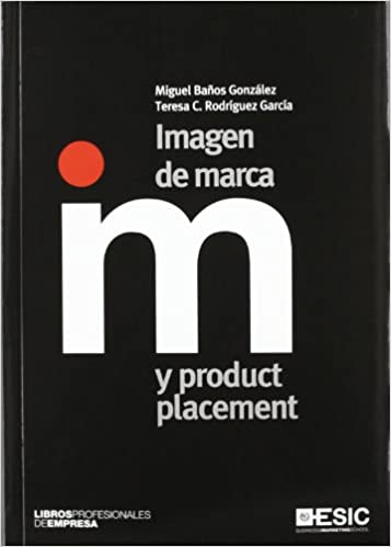 Imagen de marca y product placement (Libros profesionales) (Spanish Edition) - Epub + Converted pdf