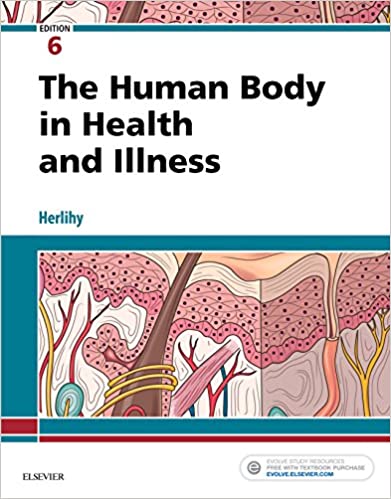 The Human Body in Health & Illness - Text and Study Guide package (6th Edition) - Epub + Converted pdf