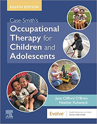 Case-Smith's Occupational Therapy for Children and Adolescents (8th Edition) - Epub + Converted pdf