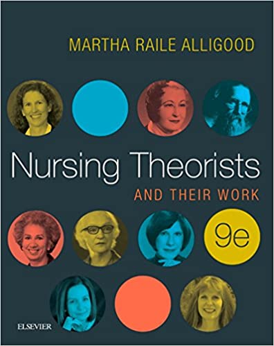 Nursing Theorists and Their Work - E-Book (9th Edition) - Epub + Converted pdf
