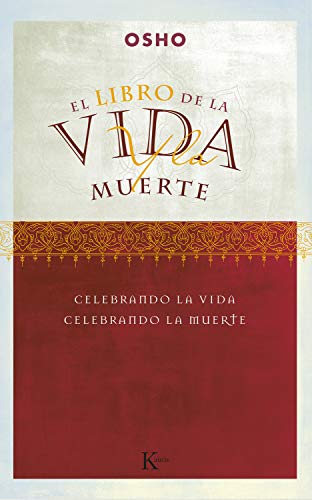 EL LIBRO DE LA VIDA Y LA MUERTE: Celebrando la vida, celebrando la muerte (Sabiduría Perenne) (Spanish Edition) - Epub + Converted pdf