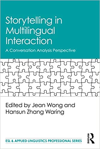 Storytelling in Multilingual Interaction: A Conversation Analysis Perspective (ESL & Applied Linguistics Professional Series) - Original PDF