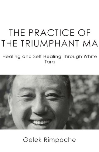 The Practice of the Triumphant Ma: Healing and Self-Healing Through White Tara - Epub + Converted pdf