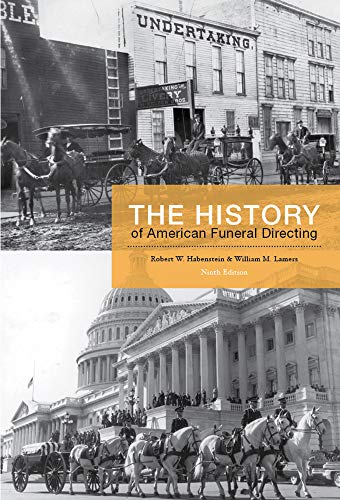 The History of American Funeral Directing (9th Edition) - Original PDF