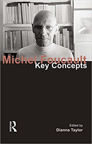 Michel Foucault: Key Concepts - Original PDF