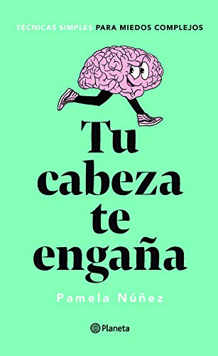 Tu cabeza te engaña (Fuera de colección) (Spanish Edition) - Epub + Converted PDF
