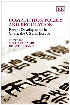 Competition Policy and Regulation:  Recent Developments in China, the US and Europe[2011] - Original PDF