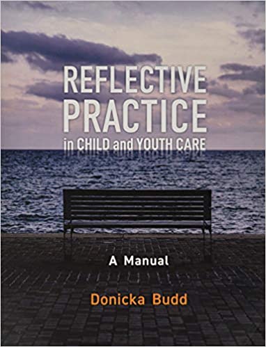 Reflective Practice in Child and Youth Care[2019] - Original PDF