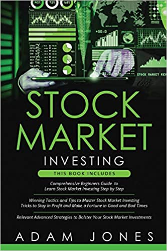 Stock Market Investing: 3 in 1- Beginners Guide to learn Stock Market Investing, Winning Tactics and Tips & Relevant Advanced Strategies  [2020] - Epub + Converted pdf