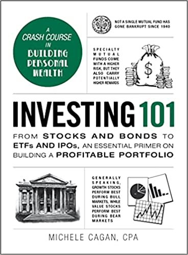 Investing 101:  From Stocks and Bonds to ETFs and IPOs, an Essential Primer on Building a Profitable Portfolio (Adams 101)[2016] - Epub + Converted pdf