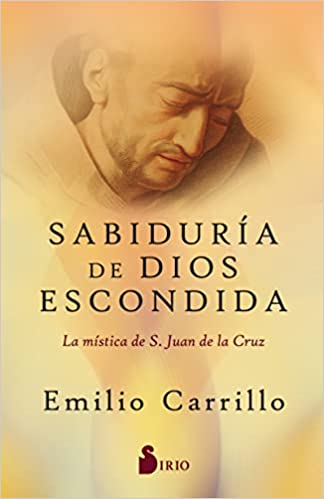 Sabiduría de dios escondida:  La mística de S. Juan de la Cruz (Spanish Edition)[2022] - Epub + Converted pdf