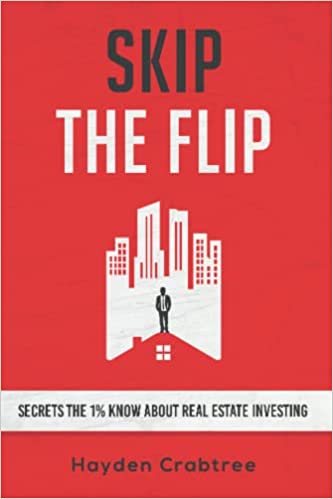 Skip the Flip: Secrets the 1% Know About Real Estate Investing [2020] - Epub + Converted pdf