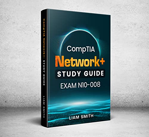 COMPTIA NETWORK+ STUDY GUIDE: : EXAM N10-008 - Epub + Converted PDF