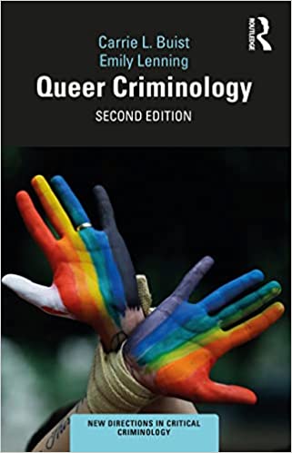 Queer Criminology (New Directions in Critical Criminology) (2nd Edition) [2022] - Orginal PDF