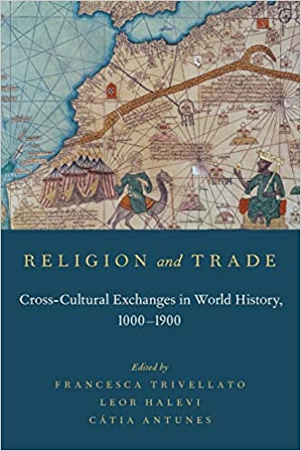 Religion and Trade:  Cross-Cultural Exchanges in World History, 1000-1900[2014] - Original PDF