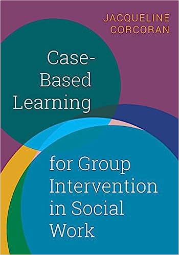 Case-Based Learning for Group Intervention in Social Work[2020] - Original PDF