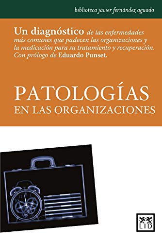 Patologías en las organizaciones (Acción Empresarial) (Spanish Edition) - Epub + Converted pdf