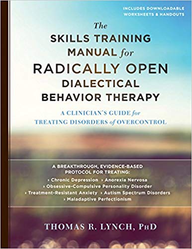 The Skills Training Manual for Radically Open Dialectical Behavior Therapy - Orginal Pdf