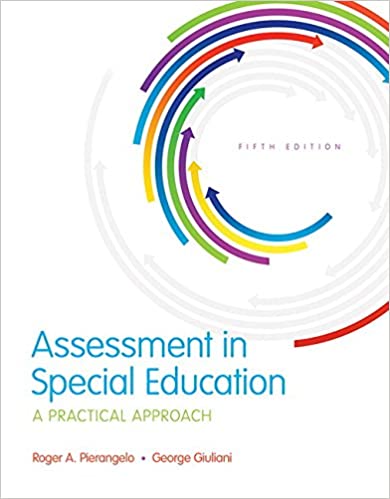 Assessment in Special Education: A Practical Approach (2-downloads) (What's New in Special Education) (5th Edition) - Original PDF