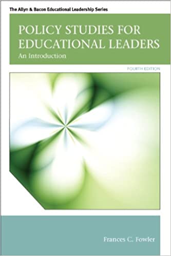 Policy Studies for Educational Leaders:  An Introduction (4th Edition) - Original PDF