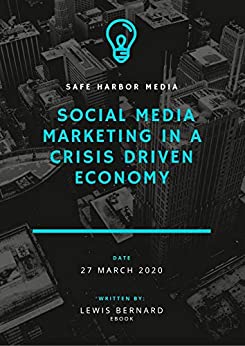 Social Media Marketing In A Crisis Driven Economy - Epub + Converted pdf